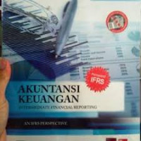 Akuntansi keuangan perspektif IFRS Jilid 1