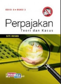 Perpajakan : teori dan kasus, buku 2