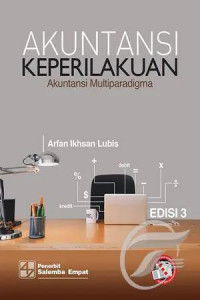 Akuntansi keperilakuan : akuntansi multiparadigma