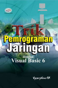 Trik pemrograman jaringan dengan visual basic 6