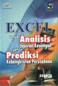 Excel untuk analisis laporan keuangan dan prediksi kebangkrutan perusahaan