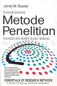 Dasar-dasar penelitian : panduan riset ilmu sosial