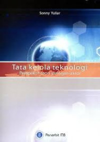 Tata kelola teknologi : perspektif teori jaringan-aktor