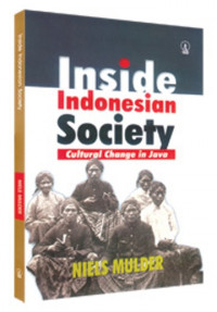 Inside Indonesia society: cultural change in java