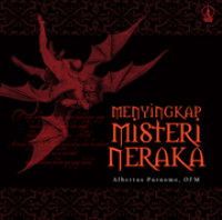 Menyingkap misteri neraka