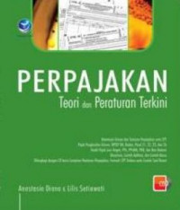 Perpajakan : teori dan peraturan terkini