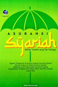 Asuransi syariah : berkah terakhir yang tak terduga