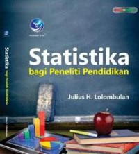 Statistika bagi peneliti pendidikan