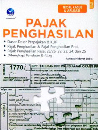 Pajak penghasilan : teori, kasus, dan aplikasi