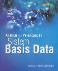 Analisis dan perancangan sistem basis data