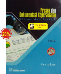 Proses dan dokumentasi keperawatan : konsep dan praktik