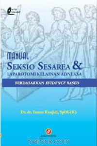 Manual seksio sesarea dan laparotomi kelainan adneksa : berdasarkan evidence based