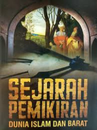 Sejarah pemikiran dunia Islam dan barat