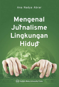 Mengenal jurnalisme lingkungan hidup