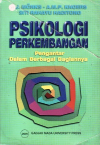 Psikologi perkembangan: pengantar dalam berbagai bagiannya