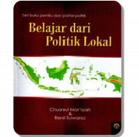 Belajar dari politik lokal