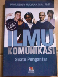 Ilmu komunikasi : suatu pengantar