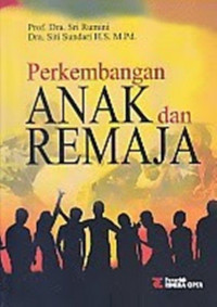 Perkembangan anak dan remaja : buku pegangan kuliah