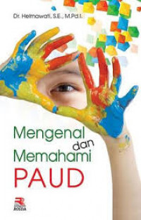 Mengenal dan memahami PAUD