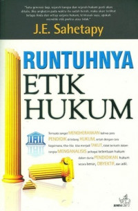 Runtuhnya etik hukum