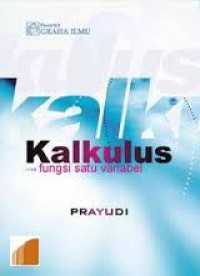 Kalkulus : fungsi satu variabel