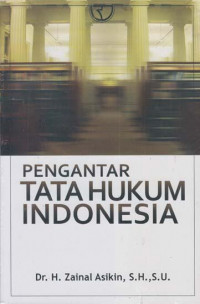 Pengantar tata hukum Indonesia