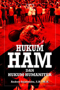 Hukum HAM dan hukum humaniter