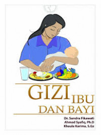 Gizi ibu dan bayi