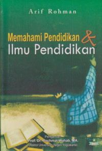 Memahami pendidikan dan ilmu pendidikan