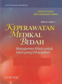 Keperawatan medikal bedah : manajemen klinis untuk hasil yang diharapkan, Jilid 1-3