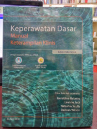 Keperawatan dasar : manual keterampilan klinis