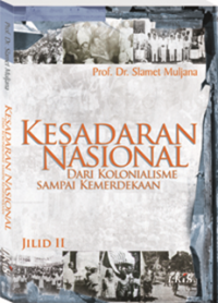 Kesadaran nasional : dari kolonialisme sampai kemerdekaan : jilid II