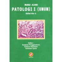 Buku ajar patologi I (umum)