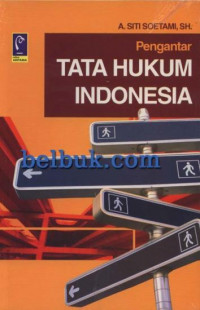 Pengantar tata hukum Indonesia