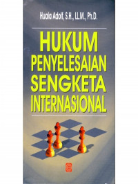 Hukum penyelesaian sengketa Internasional