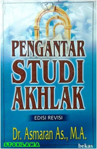 Pengantar studi akhlak