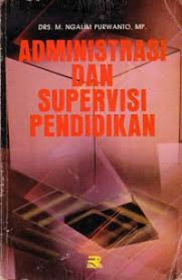 Administrasi dan supervisi pendidikan