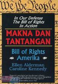 Makna dan tantangan Bill Rights Amerika