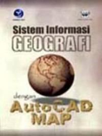 Sistem informasi geografi dengan AutoCad map