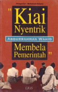 9798966074_Kiai_nyentrik_membela_pemerintah_-_Abdurahman_wahid.jpg.jpg