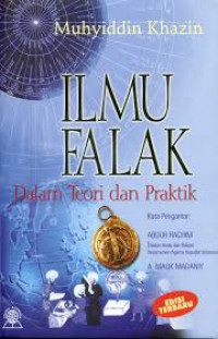 Ilmu falak : dalam teori dan praktik