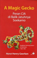 A_magic_gecko_peran_CIa_dibalik_jatuhnya_Soekarno.jpg