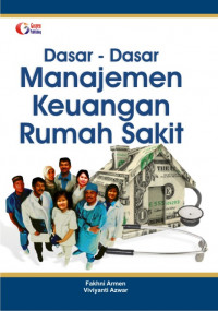 Dasar-dasar manajemen keuangan rumah sakit