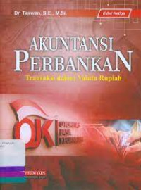 Akuntansi perbankan : transaksi dalam valuta rupiah