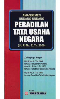 Amandemen undang-undang Peradilan Tata Usaha Negara: UU RI No 51 Th. 2009