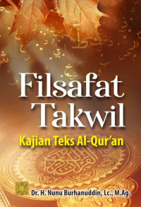 Filsafat takwil : kajian teks Al-Quran