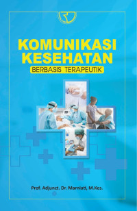 Komunikasi kesehatan berbasis terapeutik