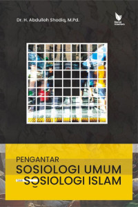 Pengantar sosiologi umum dan sosiologi islam