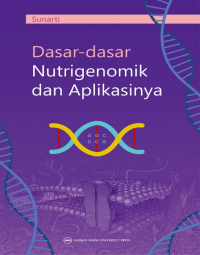 Dasar-dasar nutrigenomik dan aplikasinya