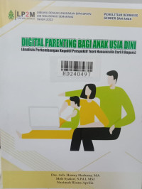 Digital parenting bagi anak usia dini : analisis perkembangan kognitif perspektif teori hunamistik Carl R Rogers